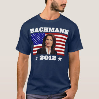 Michele Bachmann 2012 T-shirt
