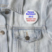 Michele Bachmann heeft geschiedenis gefaald Ronde Button 5,7 Cm (In situ)