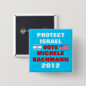 Michele Bachmann Israel 2012 Vierkante Button 5,1 Cm (Voorkant /achterkant)