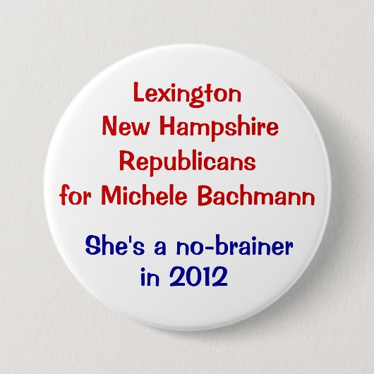 Michele Bachmann Lexington New Hampshire Ronde Button 7,6 Cm (Voorkant)