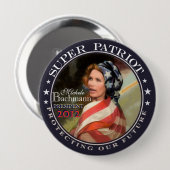 Michele Bachmann, Super Patriot Ronde Button 4,0 Cm (Voorkant /achterkant)