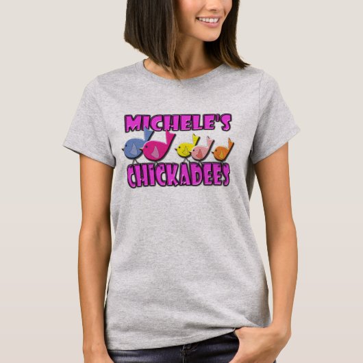 Michele's Chickadees T-shirt (Voorkant)