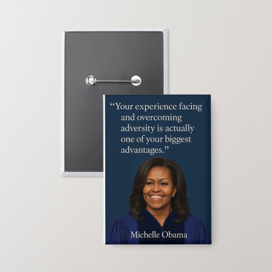 Michelle Obama Afstuderen Sterkte Quote - Button (Voorkant / Achterkant)