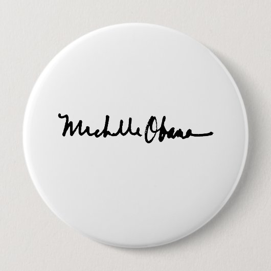 MICHELLE OBAMA AUTOGRAPH - -.png Ronde Button 4,0 Cm (Voorkant)