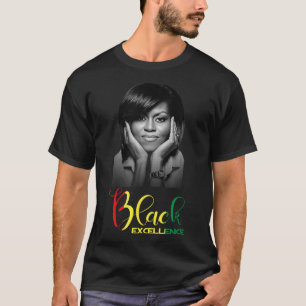 Michelle Obama Black Excellence Black History Mont T-shirt