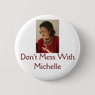 Michelle Obama, doe niet met Michelle Ronde Button 5,7 Cm