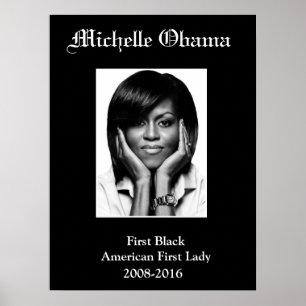 MICHELLE OBAMA EERSTE BLACK FIRST LADY poster