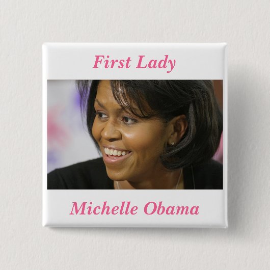 Michelle Obama First Lady Vierkante Button 5,1 Cm (Voorkant)