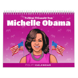 Michelle Obama Political Humor Calendar Kalender