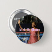 Michelle Obama voor de Button van First Lady (Voorkant /achterkant)