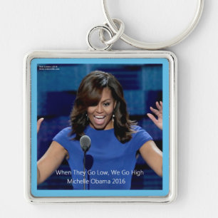Michelle Obama "We Go High" Verzamelaarsobject Sleutelhanger