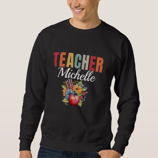 Michelle School Leraar Gepersonaliseerde Naam Vrou Trui (Voorkant)