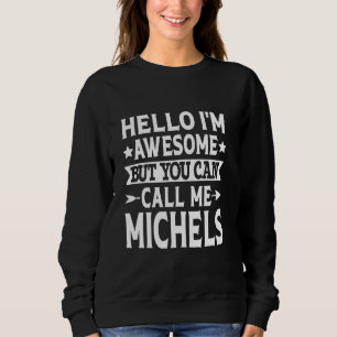 Michels Achternaam Noem me Michels Familie Achtern Trui