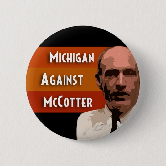Michigan Against McCotter Ronde Button 5,7 Cm (Voorkant)