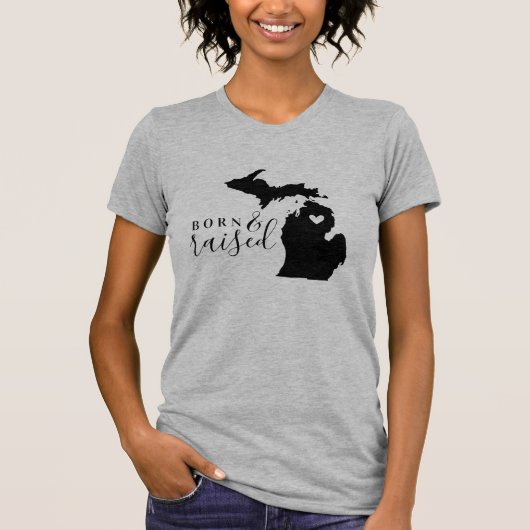 Michigan Born en T-shirt van de staat Raised State (Voorkant)