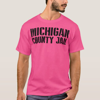 Michigan gevangenis grappig t-shirt
