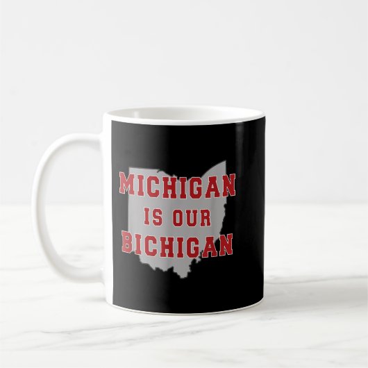 Michigan is onze Bichigan Funny Ohio Koffiemok (Links)
