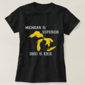 Michigan is Superior, Ohio is Erie T-shirt (Design voorkant)