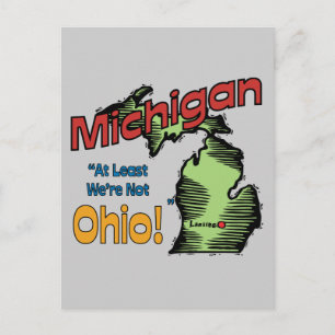 Michigan MI US Motto ~ We zijn tenminste niet Ohio Briefkaart