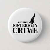 Michigan Sisters in Crime-knop Ronde Button 5,7 Cm (Voorkant)