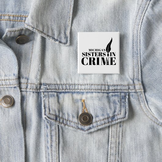 Michigan Sisters in Crime-knop Vierkante Button 5,1 Cm (In situ)