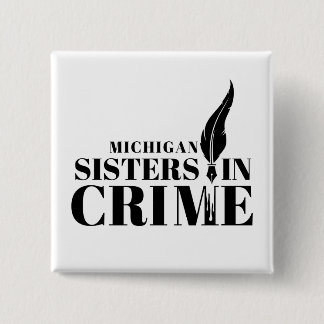 Michigan Sisters in Crime-knop Vierkante Button 5,1 Cm