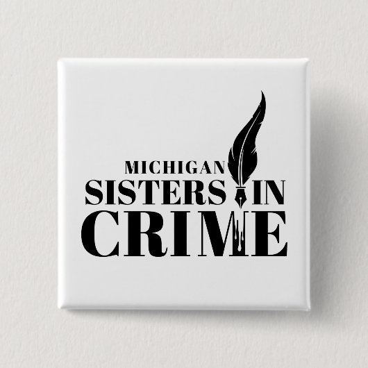 Michigan Sisters in Crime-knop Vierkante Button 5,1 Cm (Voorkant)