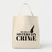 Michigan Sisters in een misdaadtas Tote Bag (Voorkant)