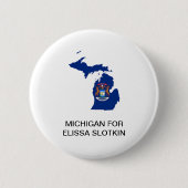 MICHIGAN voor Elissa Slotkin Senaat Button (Voorkant)