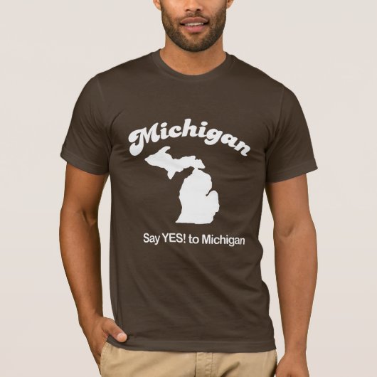 Michigan - Zeg ja T-shirt (Voorkant)