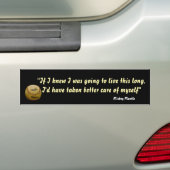 Mickey Mantle over een lang leven Bumpersticker (Op auto)