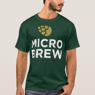 Micro Brew Lover Beer Lover Drink Beer Funny Mi T-shirt