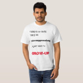 Microagressie? Groei op! T-shirt (Voorkant volledig)