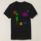 Microben heerst de wereld t-shirt (Design voorkant)