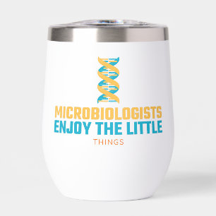 Microbiologen Enjoy The Little Things