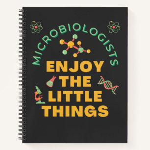 Microbiologen genieten van de kleine dingen notitieboek