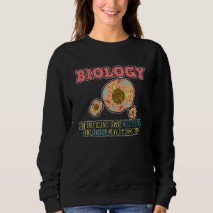 Microbiologie de enige wetenschappelijke biologie trui