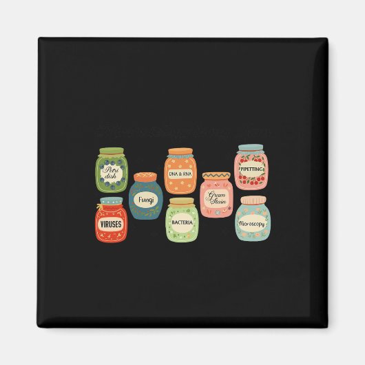 Microbiologie Is Mijn Jam Wetenschapsleraar Bycter Magneet (Voorkant)