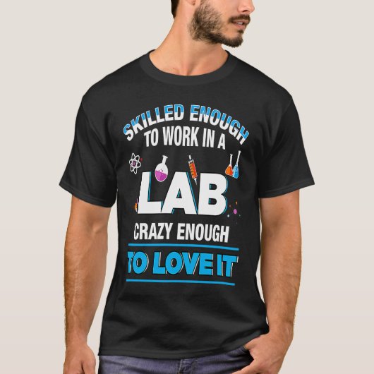 Microbiologist Biochemist Pharmaceut Work Lab Qual T-shirt (Voorkant)
