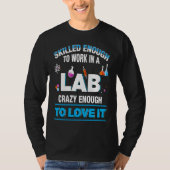 Microbiologist Biochemist Pharmaceut Work Lab Qual T-shirt (Voorkant)