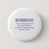 Microbiologist Joke .. Explain Not Understand Ronde Button 5,7 Cm (Voorkant)