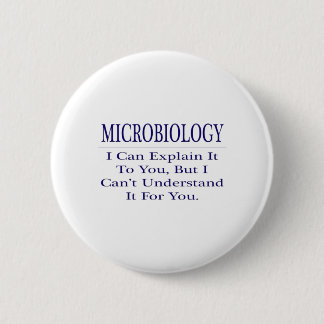 Microbiologist Joke .. Explain Not Understand Ronde Button 5,7 Cm