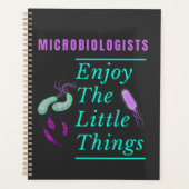 Microbiologists Enjoy The Little Things Planner (Voorkant)