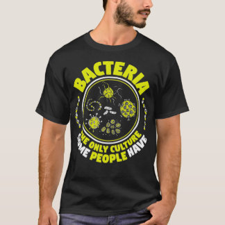 Microbioloog Bacteria Biology Bioloog Microbio T-shirt