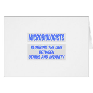 Microbioloog Joke .. Genie en krankzinnigheid