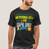 Microbioloog Microbiologie Lab Staph Lab Staph T-shirt (Voorkant)