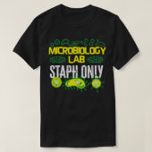 Microbioloog Microbiology Lab Staph Gift Idea 10 T-shirt (Design voorkant)