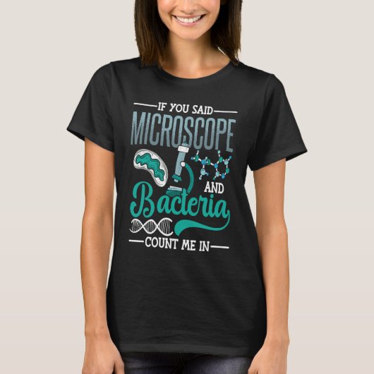 Microscope Microbiology Laboratory Biology Science T-shirt (Voorkant)