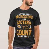 Microscope Microbiology Laboratory Biology Science T-shirt (Voorkant)