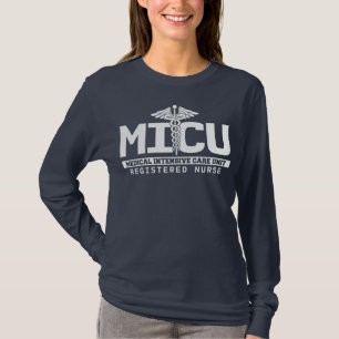 MICU geregistreerde verpleegkundige Intensive Care T-shirt